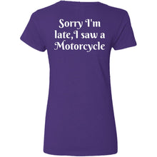 Load image into Gallery viewer, Sorry I'm Late, I Saw a Motorcycle V-Neck T-Shirt