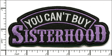 Load image into Gallery viewer, You Can't Buy Sisterhood Patch - Large (5 Inch) Purple