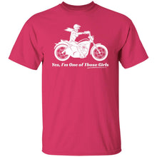 Load image into Gallery viewer, "Yes, I'm One of Those Girls" - Biker Girl Classic Fit Tee