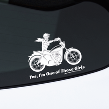 Load image into Gallery viewer, "Yes, I'm One of Those Girls"  Window Sticker