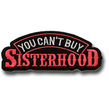 Load image into Gallery viewer, You Can't Buy Sisterhood Patch - Large (5 Inch) Pink