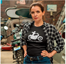Load image into Gallery viewer, "Yes, I'm One of Those Girls" Biker Girl Women's Fit Tee